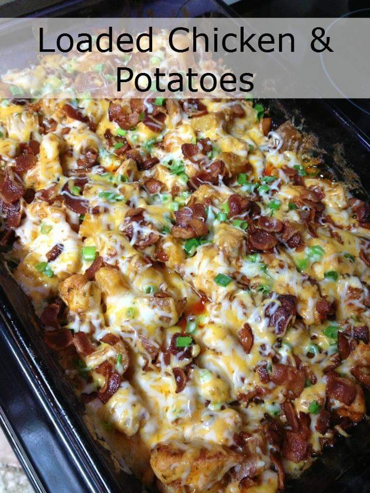 Loaded Chicken &&nbsp;Potatoes
